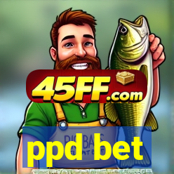 ppd bet